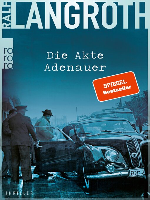 Title details for Die Akte Adenauer by Ralf Langroth - Wait list